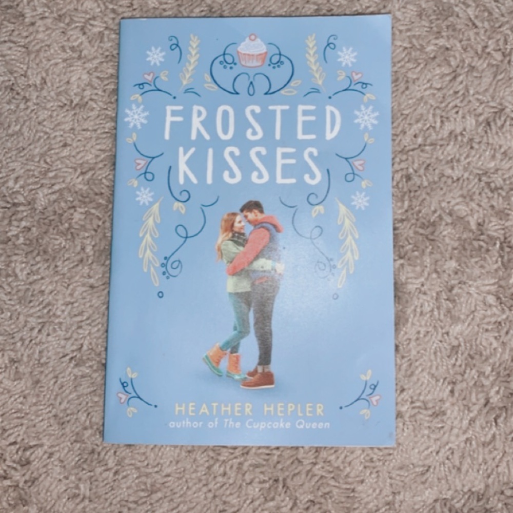 Frosted Kisses by Heather Hepler